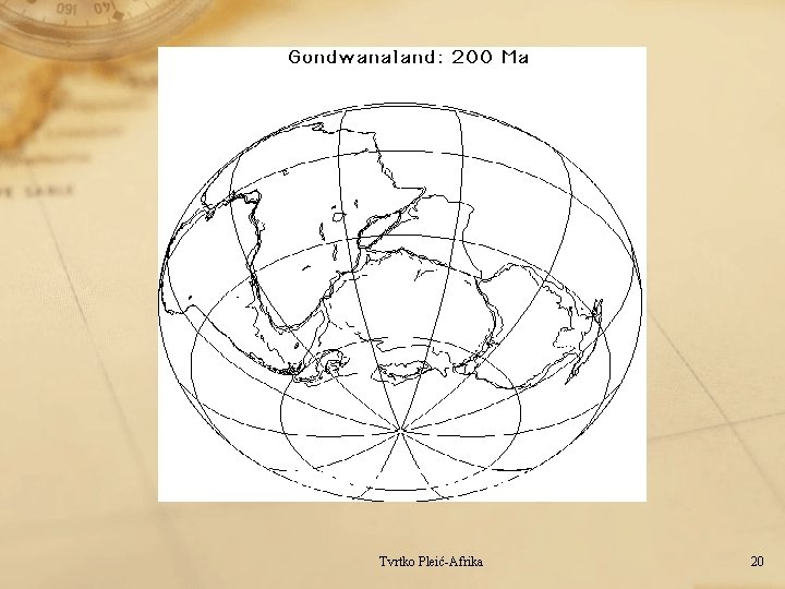 Raspad Gondvane Tvrtko Pleić-Afrika 20 