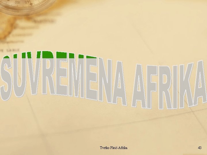Tvrtko Pleić-Afrika 43 