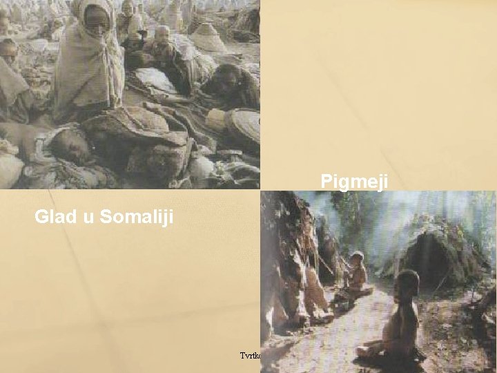 Pigmeji Glad u Somaliji Tvrtko Pleić-Afrika 45 