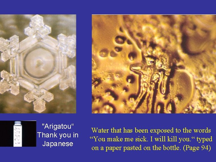 "Arigatou“ Thank you in Japanese Water that has been exposed to the words “You