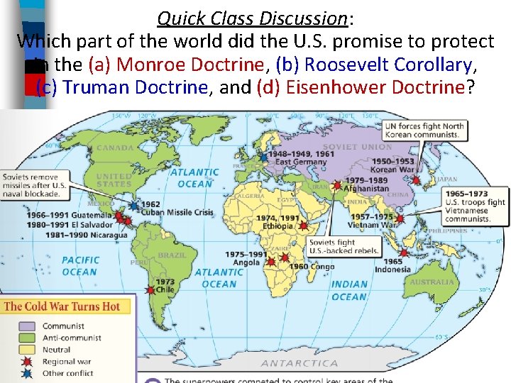 Quick Class Discussion: Which part of the world did the U. S. promise to