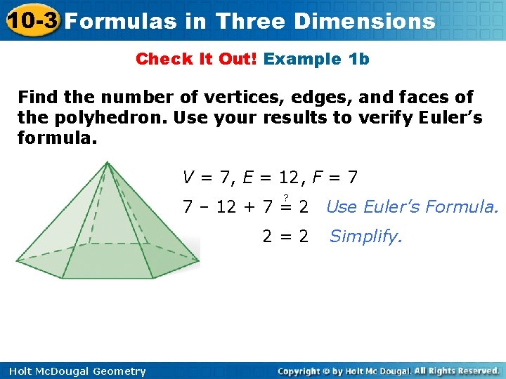 10 -3 Formulas in Three Dimensions Check It Out! Example 1 b Find the