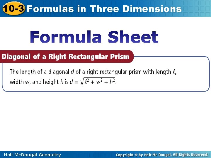 10 -3 Formulas in Three Dimensions Holt Mc. Dougal Geometry 