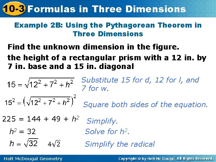 10 -3 Formulas in Three Dimensions Example 2 B: Using the Pythagorean Theorem in