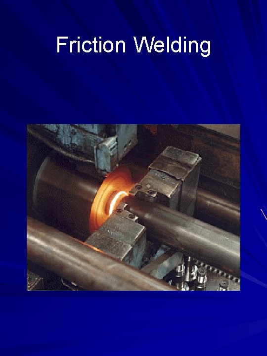 Friction Welding 