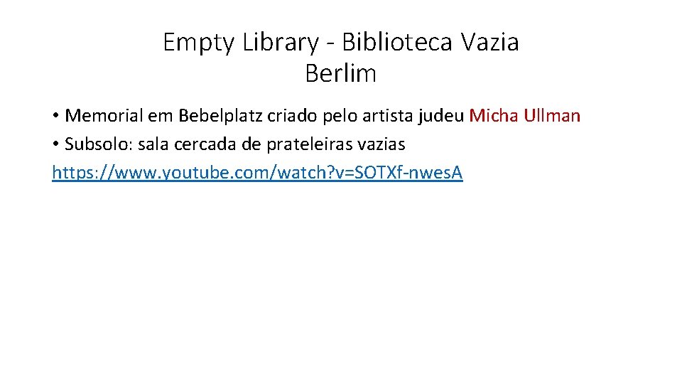 Empty Library - Biblioteca Vazia Berlim • Memorial em Bebelplatz criado pelo artista judeu