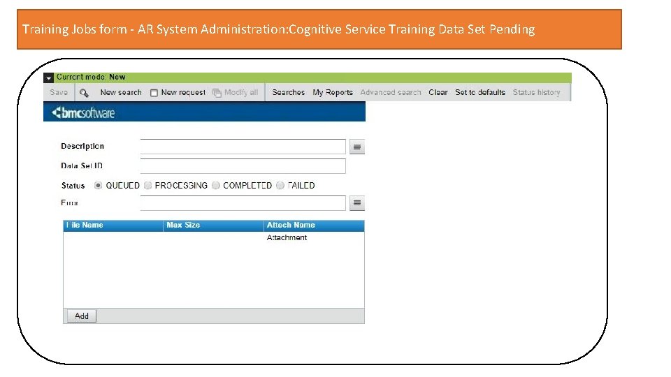 Training Jobs form - AR System Administration: Cognitive Service Training Data Set Pending 