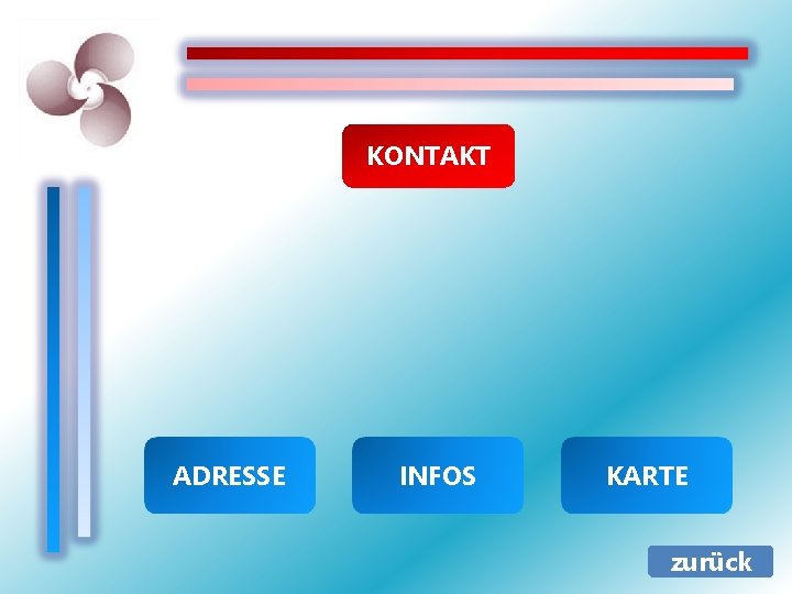 KONTAKT ADRESSE INFOS KARTE zurück 