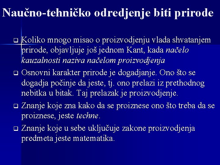 Naučno-tehničko odredjenje biti prirode Koliko mnogo misao o proizvodjenju vlada shvatanjem prirode, objavljuje još