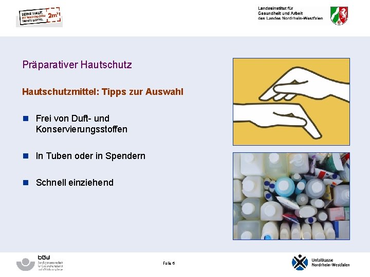Präparativer Hautschutzmittel: Tipps zur Auswahl n Frei von Duft- und Konservierungsstoffen n In Tuben