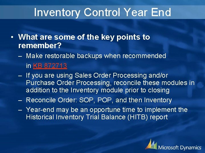Inventory Control Year End • What are some of the key points to remember?