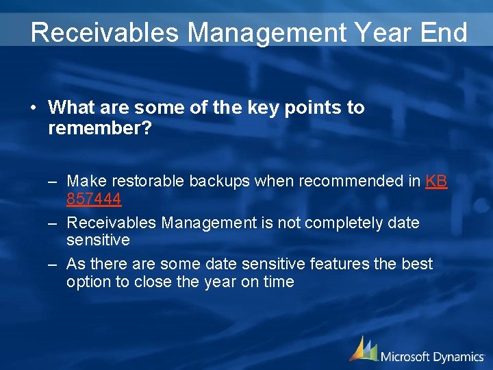 Receivables Management Year End • What are some of the key points to remember?
