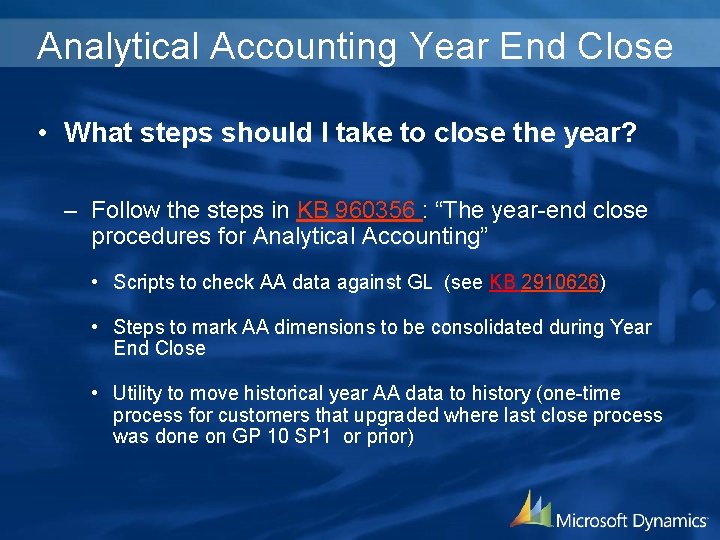 Analytical Accounting Year End Close • What steps should I take to close the