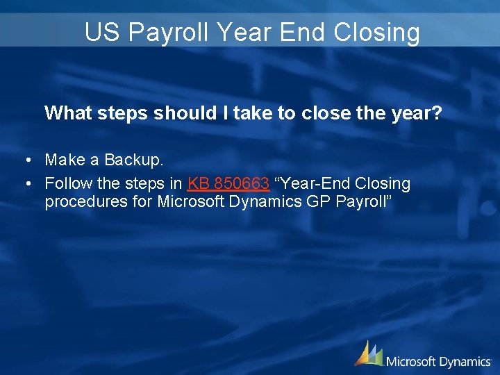 US Payroll Year End Closing What steps should I take to close the year?