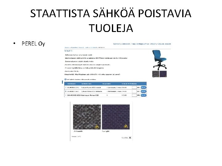 STAATTISTA SÄHKÖÄ POISTAVIA TUOLEJA • PEREL Oy 