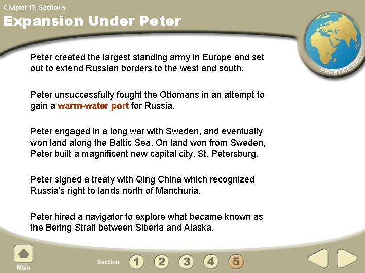 Chapter 17, Section 5 Expansion Under Peter created the largest standing army in Europe