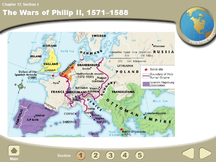Chapter 17, Section 1 The Wars of Philip II, 1571– 1588 