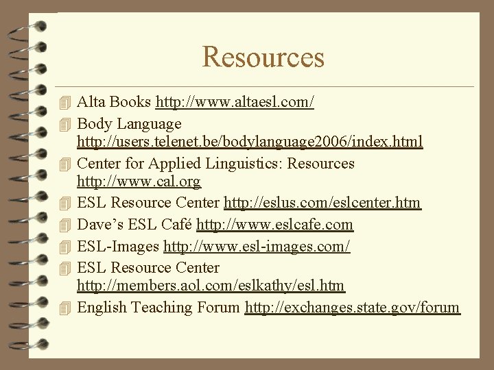 Resources 4 Alta Books http: //www. altaesl. com/ 4 Body Language 4 4 4