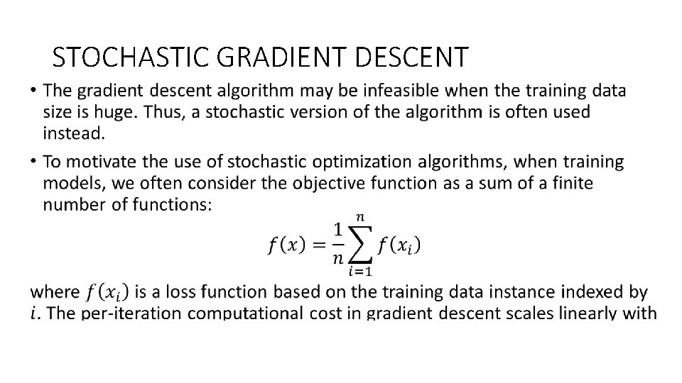 STOCHASTIC GRADIENT DESCENT • 