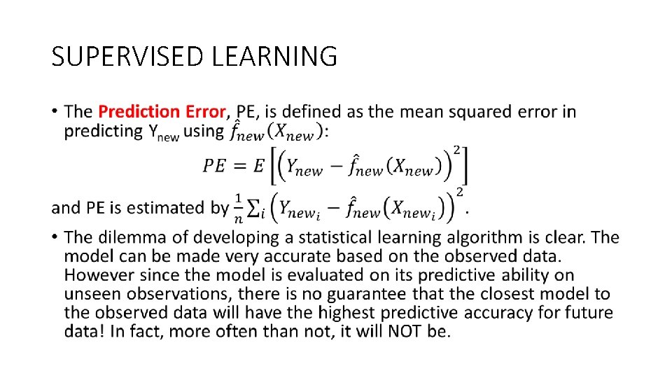 SUPERVISED LEARNING • 