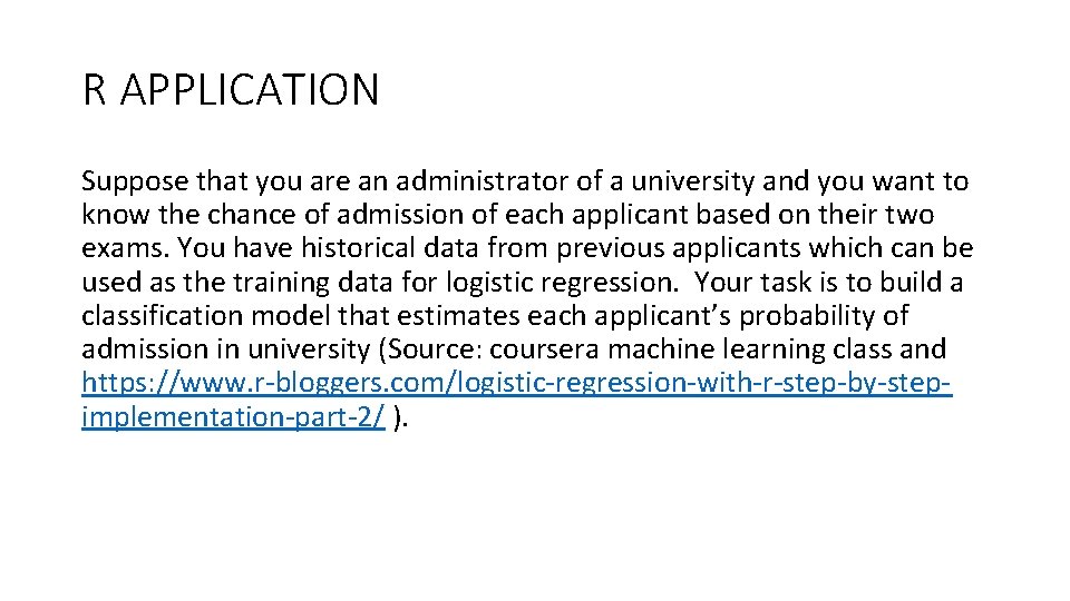 R APPLICATION Suppose that you are an administrator of a university and you want