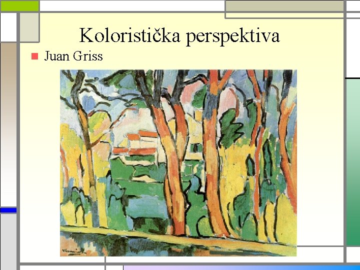 Koloristička perspektiva n Juan Griss 