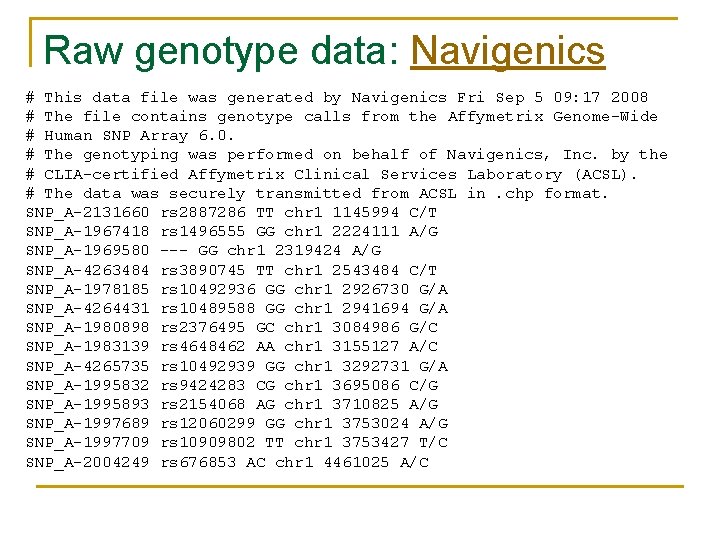 Raw genotype data: Navigenics # This data file was generated by Navigenics Fri Sep