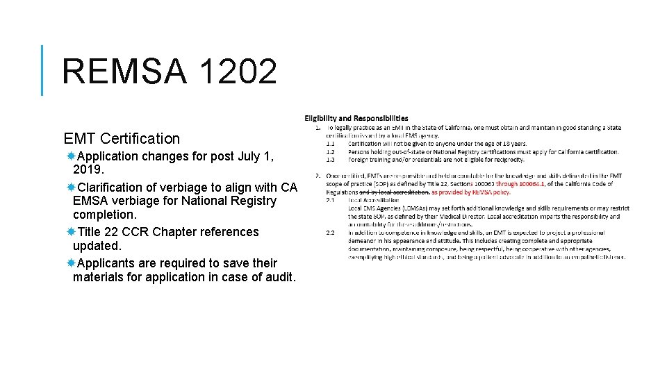 REMSA 1202 EMT Certification Application changes for post July 1, 2019. Clarification of verbiage