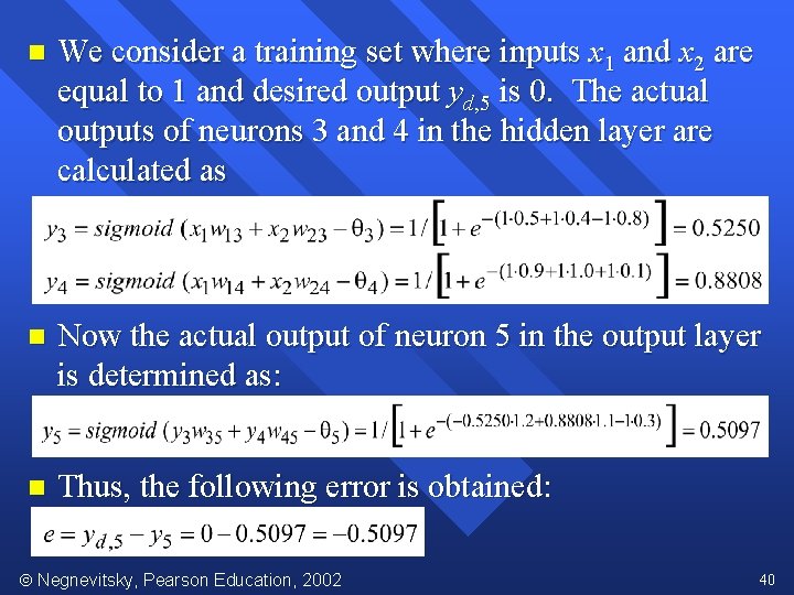 n We consider a training set where inputs x 1 and x 2 are