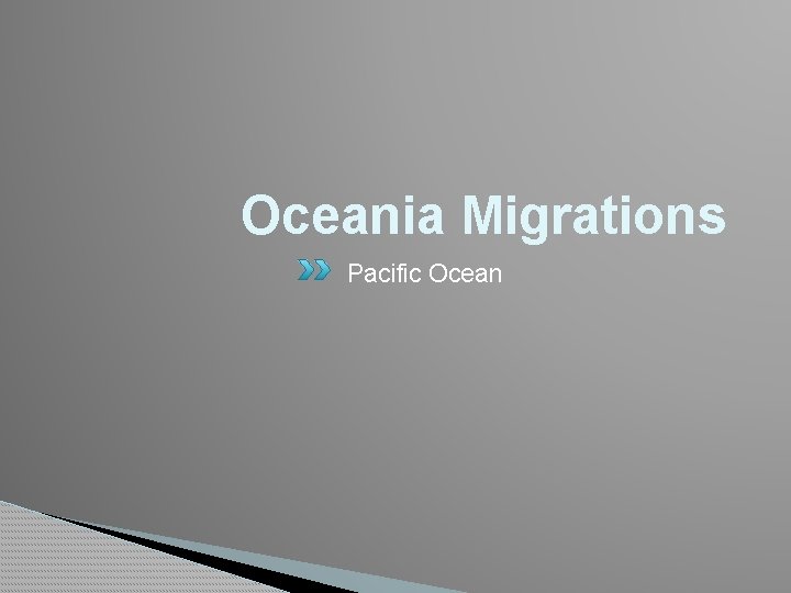 Oceania Migrations Pacific Ocean 