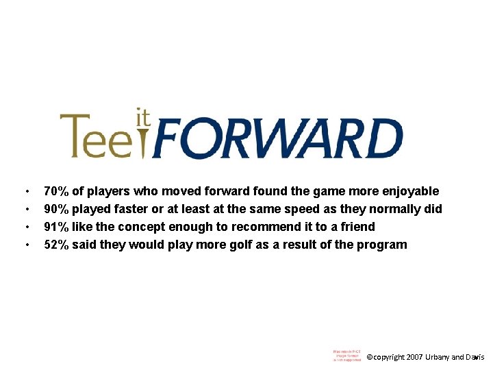  • • 70% of players who moved forward found the game more enjoyable