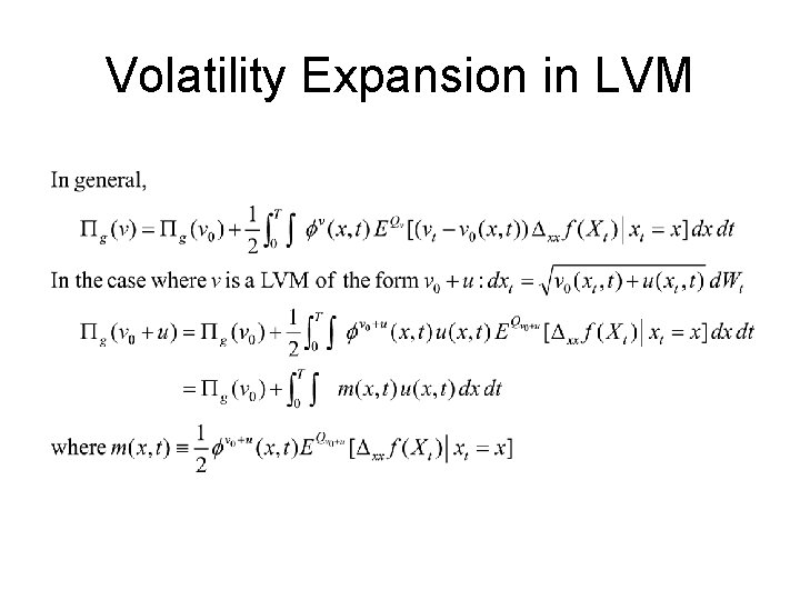 Volatility Expansion in LVM 