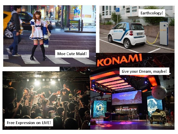 Earthcology! Moe Cute Maid! Live your Dream, maybe! Free Expression on LIVE! 