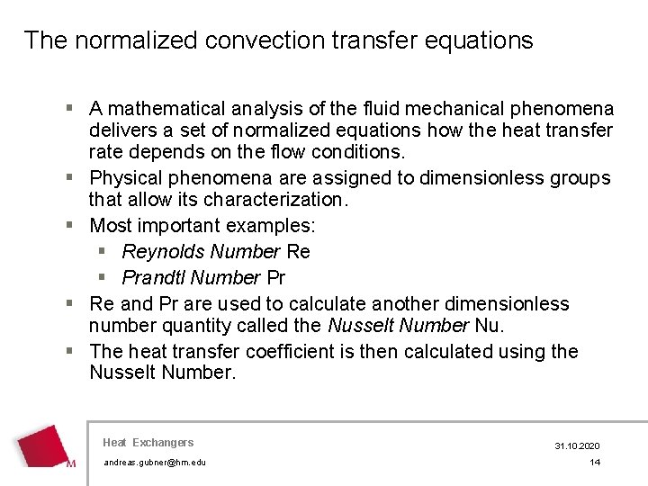 The normalized convection transfer equations § A mathematical analysis of the fluid mechanical phenomena