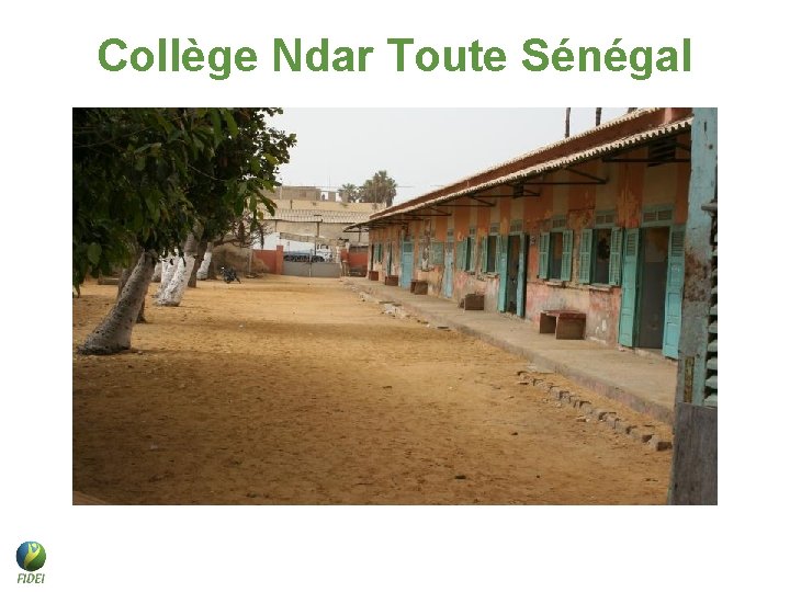 Collège Ndar Toute Sénégal Collège Ndar Toute Sénégal