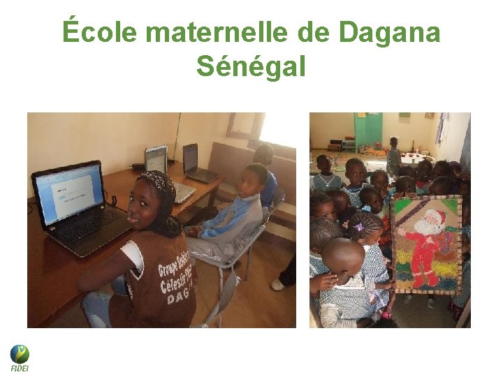 École maternelle de Dagana Sénégal École maternelle de Dagana Sénégal