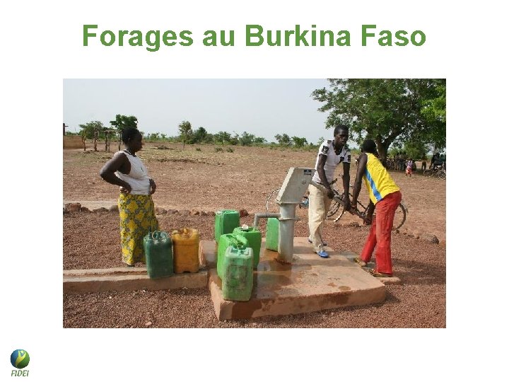 Forages au Burkina Faso Forages au Burkina Faso