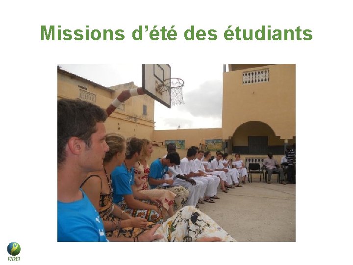 Missions d’été des étudiants Missions d’été des étudiants