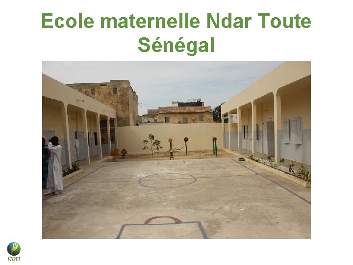 Ecole maternelle Ndar Toute Sénégal Ecole maternelle Ndar Toute Sénégal