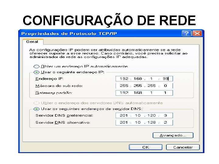 CONFIGURAÇÃO DE REDE 