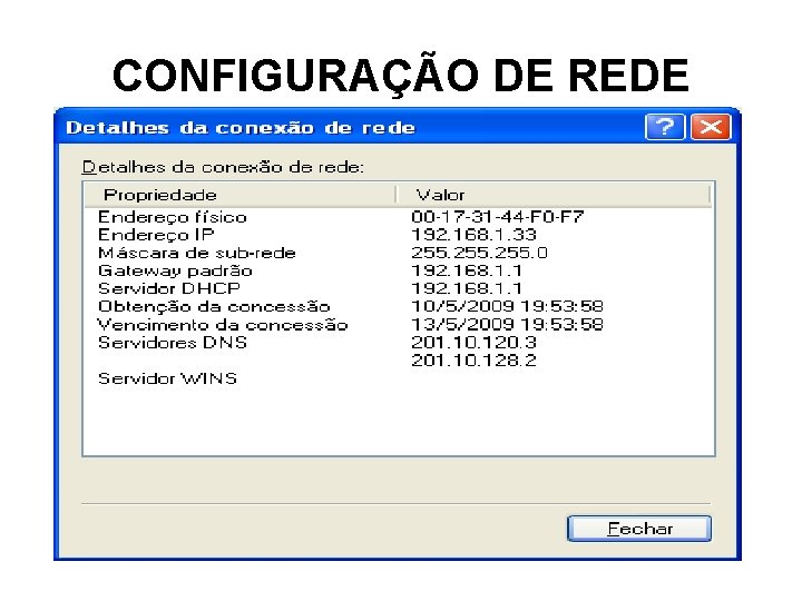 CONFIGURAÇÃO DE REDE 