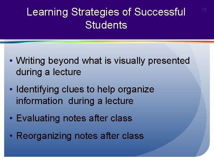 Learning Strategies of Successful Students • Writing beyond what is visually presented during a