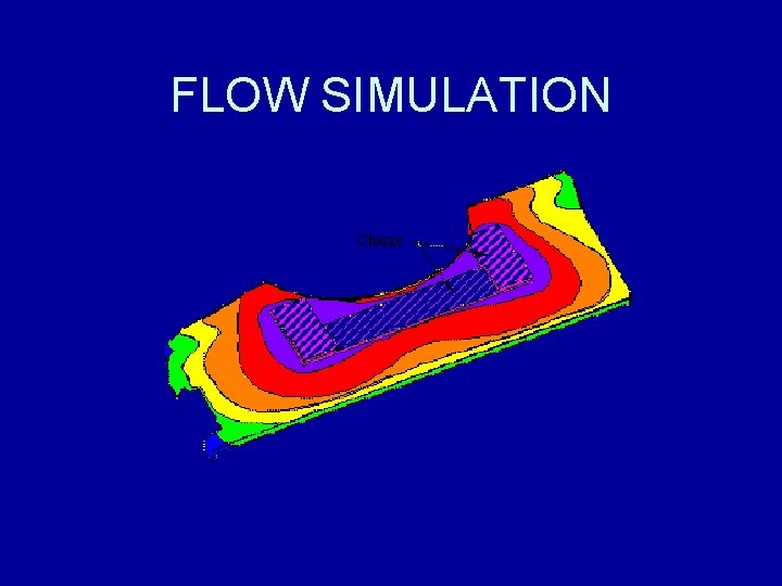 FLOW SIMULATION 