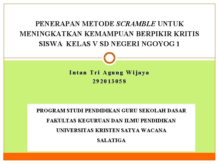 PENERAPAN METODE SCRAMBLE UNTUK MENINGKATKAN KEMAMPUAN BERPIKIR KRITIS SISWA KELAS V SD NEGERI NGOYOG