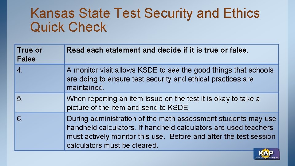 Kansas State Test Security and Ethics Quick Check True or False Read each statement