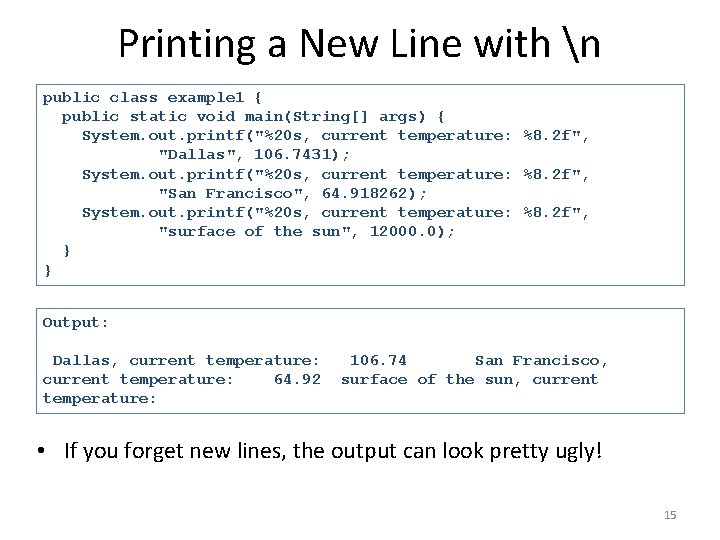 Printing a New Line with n public class example 1 { public static void Printing a New Line with n public class example 1 { public static void