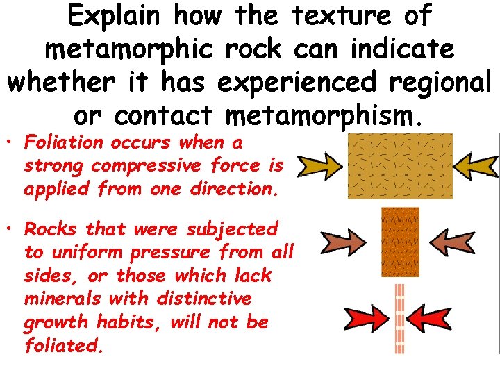 Explain how the texture of metamorphic rock can indicate whether it has experienced regional