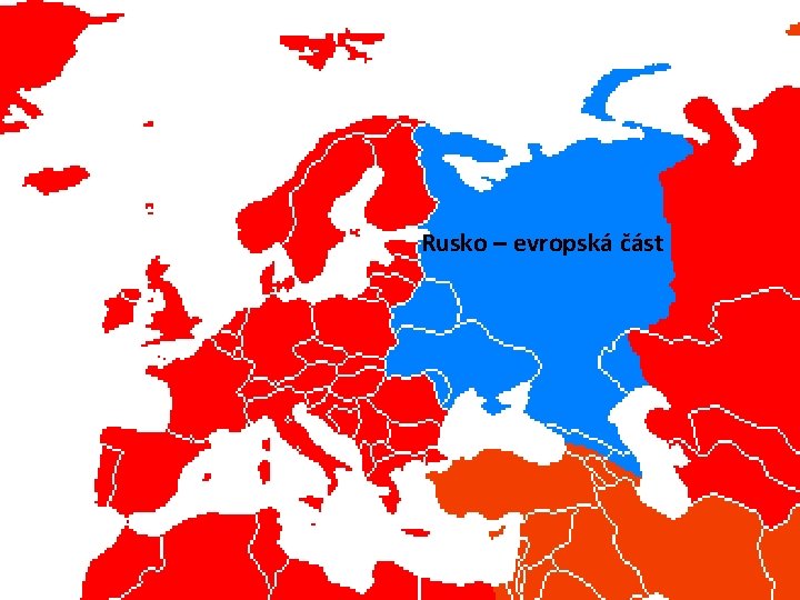 Rusko – evropská část 