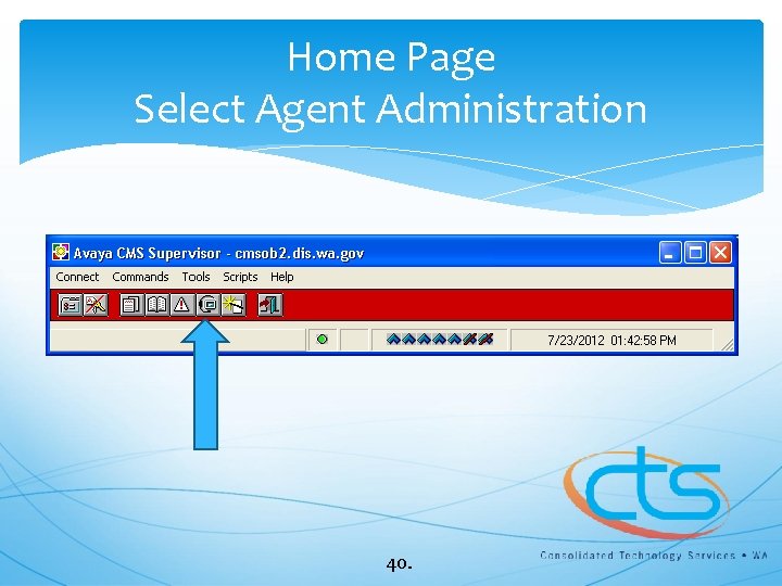 Home Page Select Agent Administration 40. 