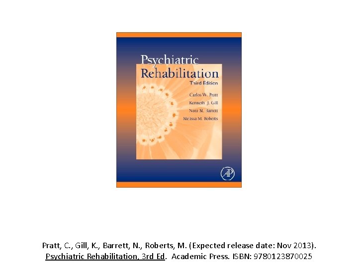 Pratt, C. , Gill, K. , Barrett, N. , Roberts, M. (Expected release date: